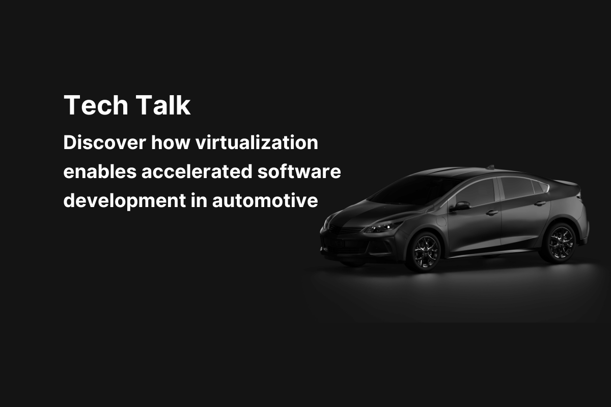 Arm Tech Talk: Accelerating Software Development for Automotive Solutions